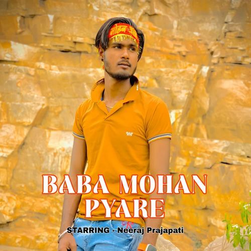 BABA MOHAN PYARE