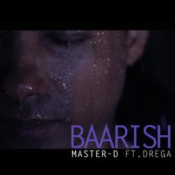 Baarish (feat. Drega)-FB8nYzpUXVo