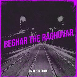 Beghar the Raghuvar-ACkRABJHdAE