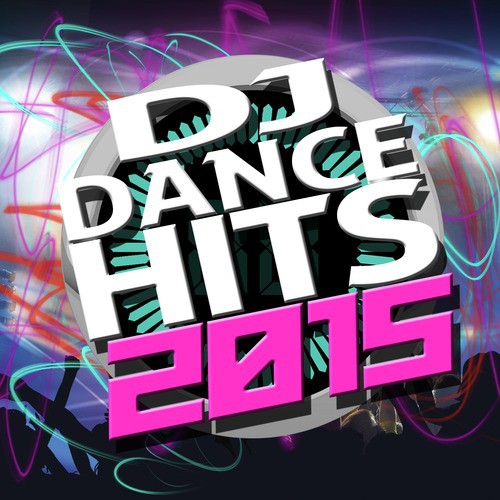 DJ Dance Hits 2015