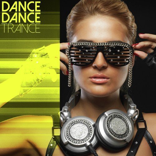 Dance Dance Trance