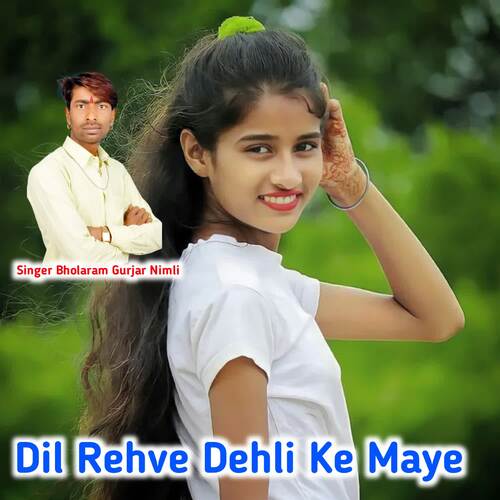 Dil Rehve Dehli Ke Maye