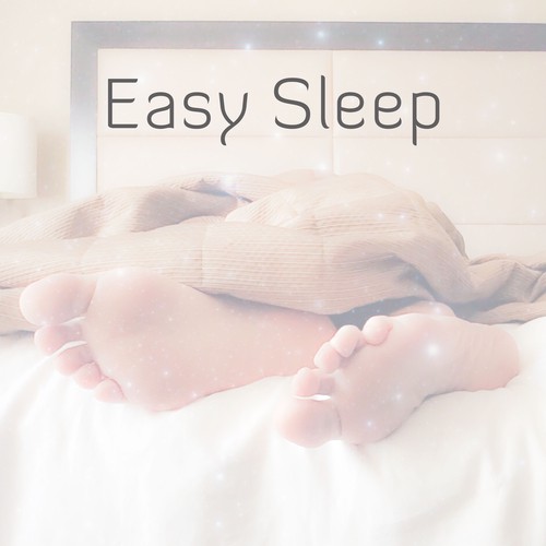 Easy Sleep – Soothing Lullabies to Bed, Pure Rest, Healing Music for Sleep, Inner Tranquil, Relaxing Therapy at Night, Sweet Dreams, Calm Nap