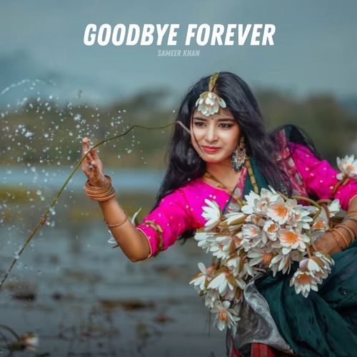 Goodbye Forever