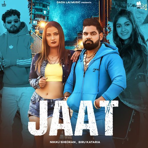 Jaat (feat. Nikku Sheoran & Biru Kataria) cover art