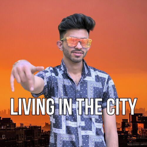 LIVING IN THE CITY