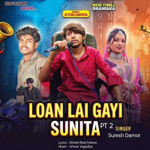 Loan Lai Gayi Sunita PT 2
