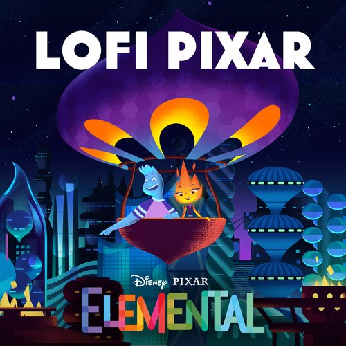 Lofi Pixar: Elemental_poster_image