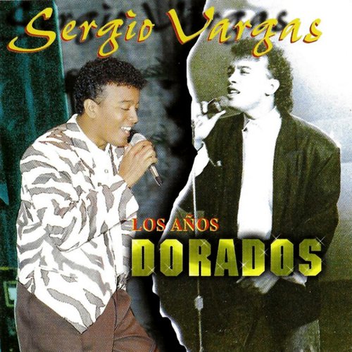 Los Años Dorados de Sergio Vargas_poster_image