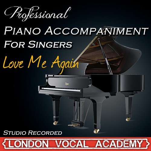 Love Me Again ('John Newman' Piano Accompaniment) [Professional Karaoke Backing Track]