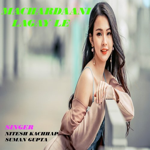 Machardaani Lagay Le (Nagpuri)