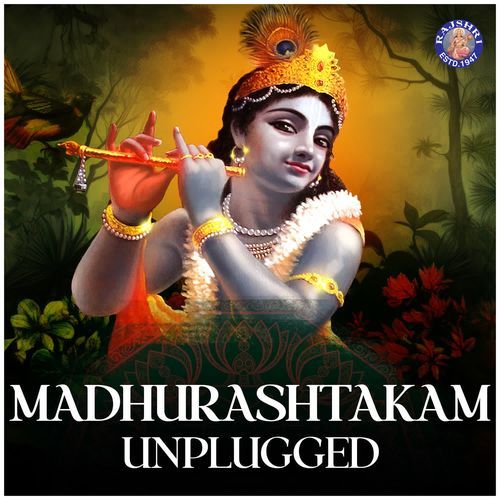 Madhurashtakam Unplugged