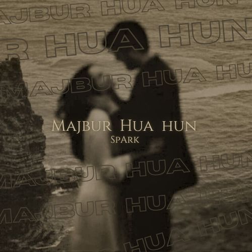 Majbur Hua hun