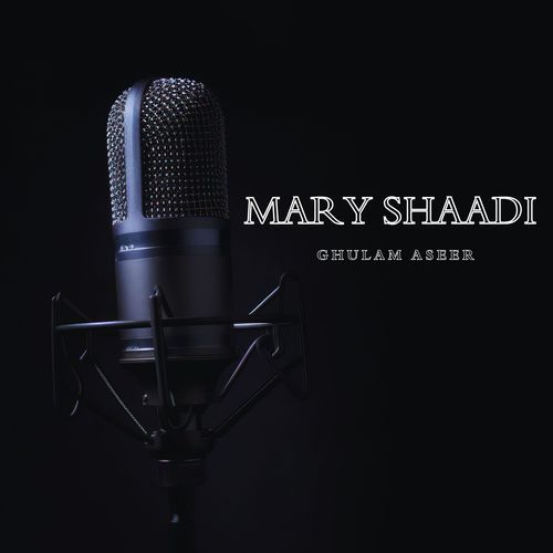 Mary Shaadi