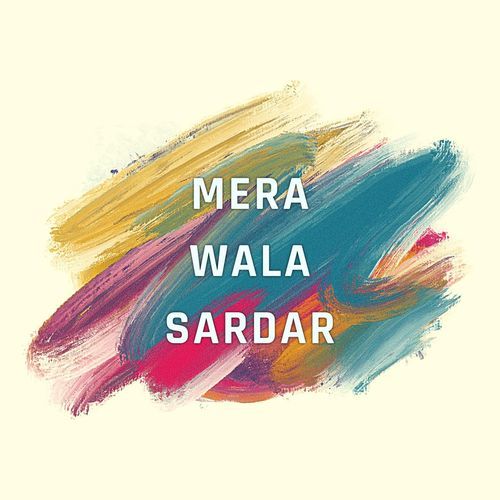 Mera Wala Sardar