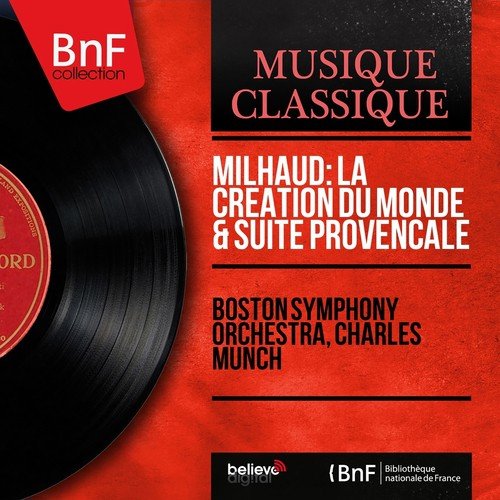 Milhaud: La création du monde &amp; Suite provençale (Mono Version)_poster_image