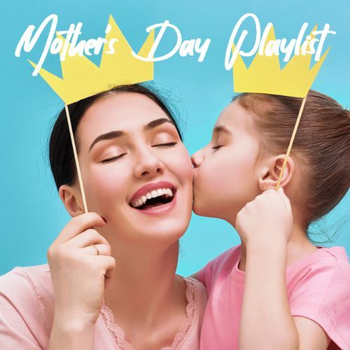 Mother's Day Playlist_poster_image