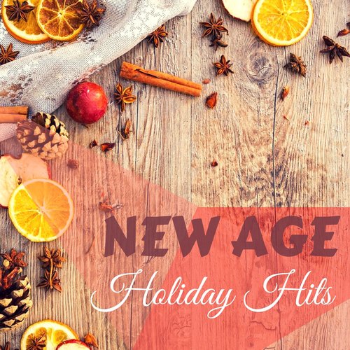 New Age Holiday Hits - Angelic Sounds & Christmas Bells, Relax Melodies to Sleep_poster_image