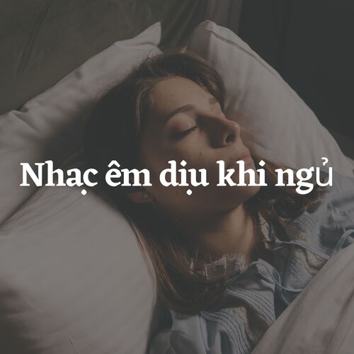 Nhạc Êm Dịu Khi Ngủ, Pt. 6 cover art