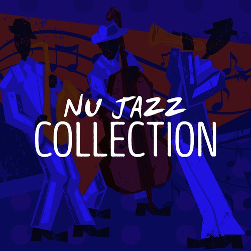 Nu Jazz Collection