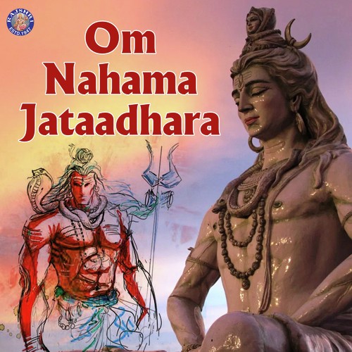 Om Nahama Jataadhara