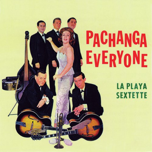 Pachanga Everyone