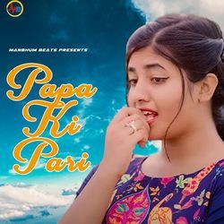 Papa Ki Pari-Ml4CcxVHTWc