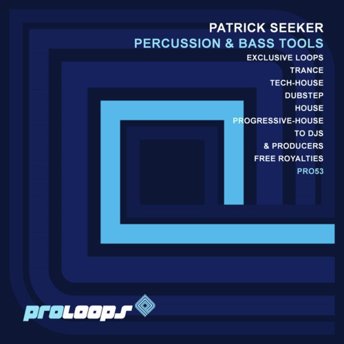 Patrick Seeker Presents Percussion & Bass Tools