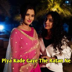 Piya Kade Gaye The Ratan Ne-QCYMAiEEQVQ