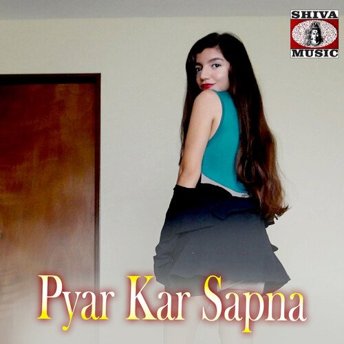 Pyar Kar Sapna