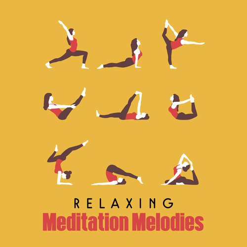 Relaxing Meditation Melodies