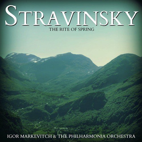 Stravinsky: The Rite of Spring
