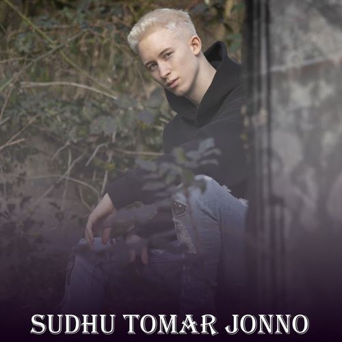 Sudhu Tomar Jonno