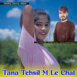 Tana Tehsil M Le Chal-SB8uUgFxGgA