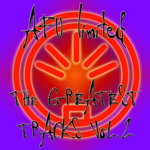 The Greatest Tracks, Vol.2 (The Very Best of AFU Limited)