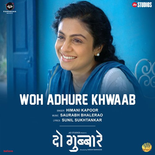 Woh Adhure Khwaab (From "Do Gubbare")