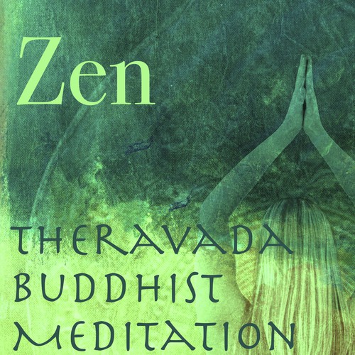 Zen: Theravada Buddhist Meditation Songs, Music for Yoga Morning Salutation -  Mind Relaxing Music & Relaxation