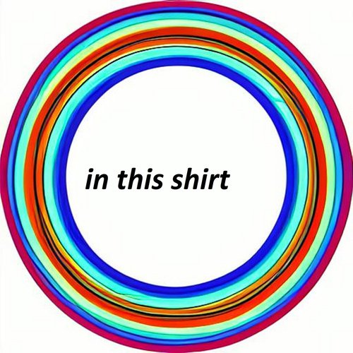 in this shirt