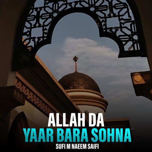 Allah Da Yaar Bara Sohna