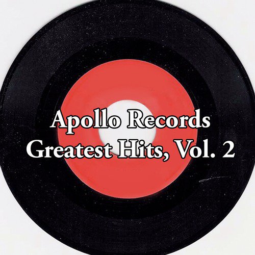 Apollo Records Greatest Hits, Vol. 2