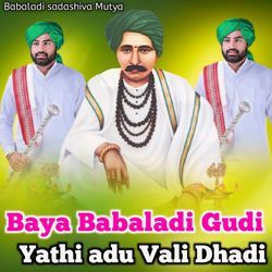 Baya Babaladi Gudi Yathi adu Vali Dhadi-FR8cBxNJYko