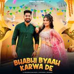 Bhabhi Byaah Karwa De