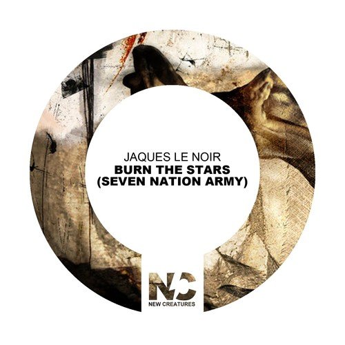 Burn the Stars (Seven Nation Army)
