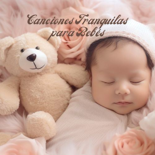 Canciones Tranquilas para Bebé