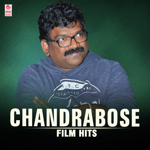 Chandrabose Film Hits