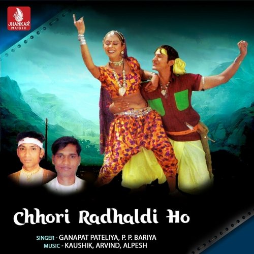 Chhori Radhaldi Ho