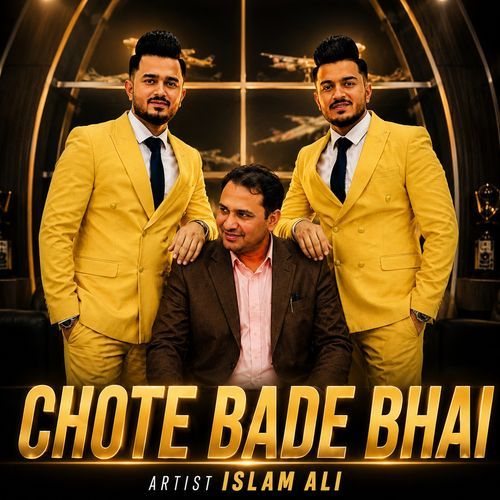 Chote Bade Bhai