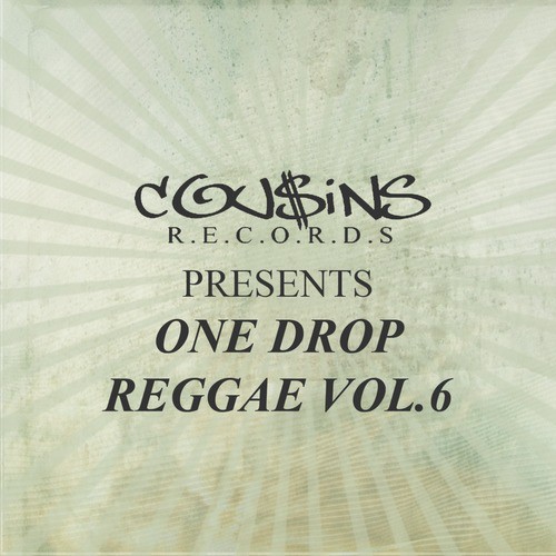 Cousins Records Presents One Drop Reggae Vol 6