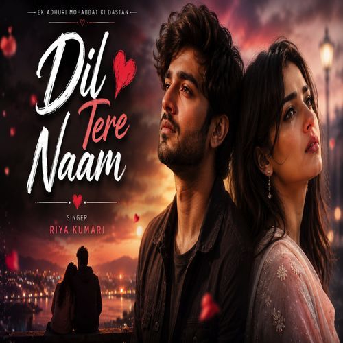 Dil Tere Naam