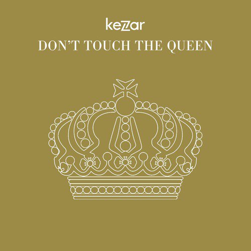 Don&#039;t Touch The Queen_poster_image